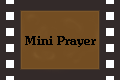 Mini Prayer