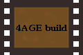 4AGE build