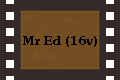 Mr Ed (16v)