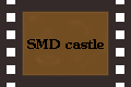 SMD castle